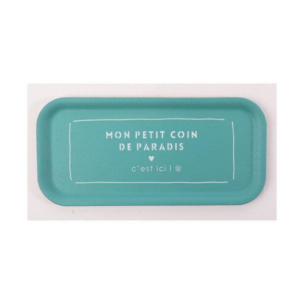 PLATEAU LIEGE 15X32 CM "MON PETIT COIN DE PARADIS"